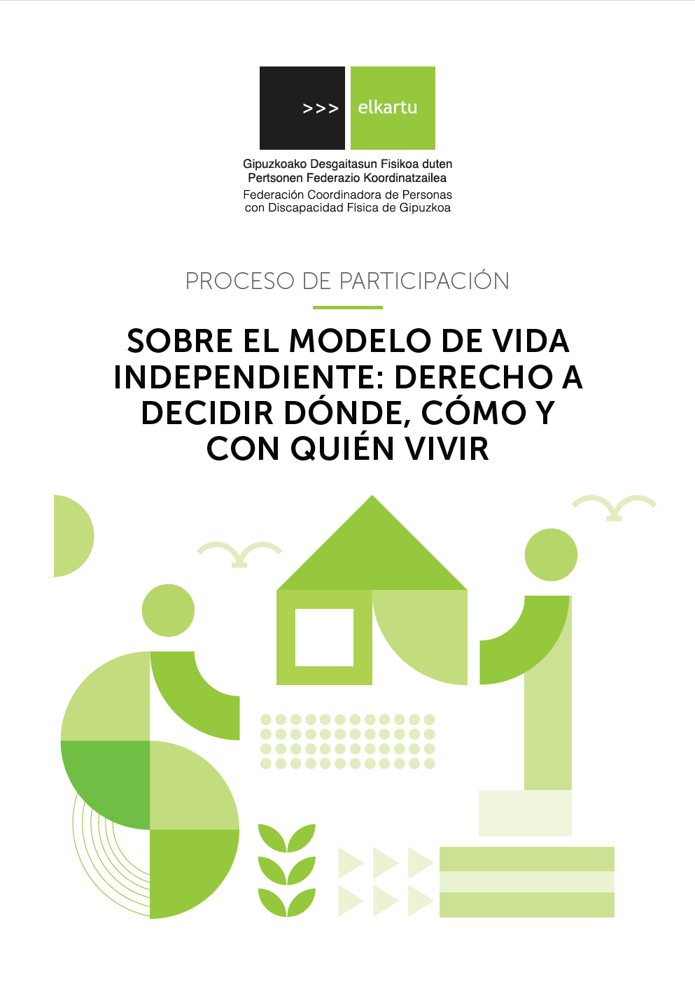 Proceso de participación sobre el modelo de vida independiente