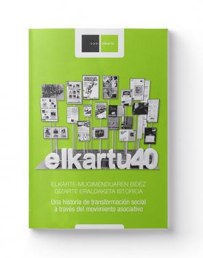 elkartu presenta el libro que recoge sus 40 años de transformación social